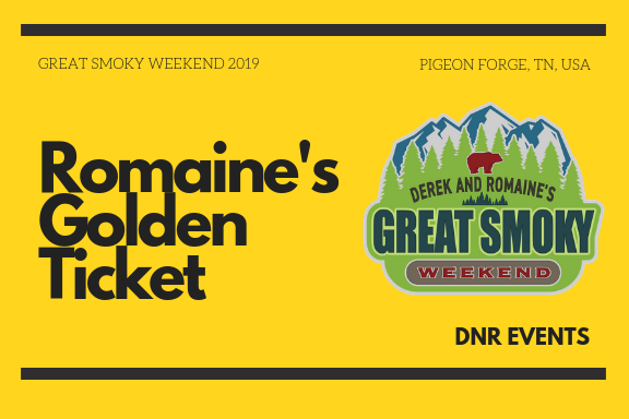 Romaine's Golden Ticket- Great Smoky Weekend 2024