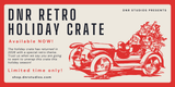 COUPLES- DNR Retro Holiday Crate 2026