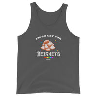 I'm So Gay For Beignets- Tank Top