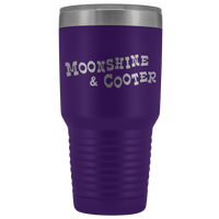 Moonshine and Cooter Tumbler 30 oz AKA The BIG One