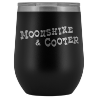 Moonshine and Cooter Wine Tumbler 12oz