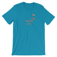 Shady AF - Short-Sleeve Unisex T-Shirt
