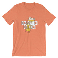 Designated Beer Drinker - Short-Sleeve Unisex T-Shirt