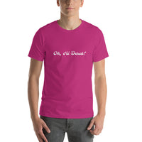 Oh, Hi Derek! - Short-Sleeve Unisex T-Shirt